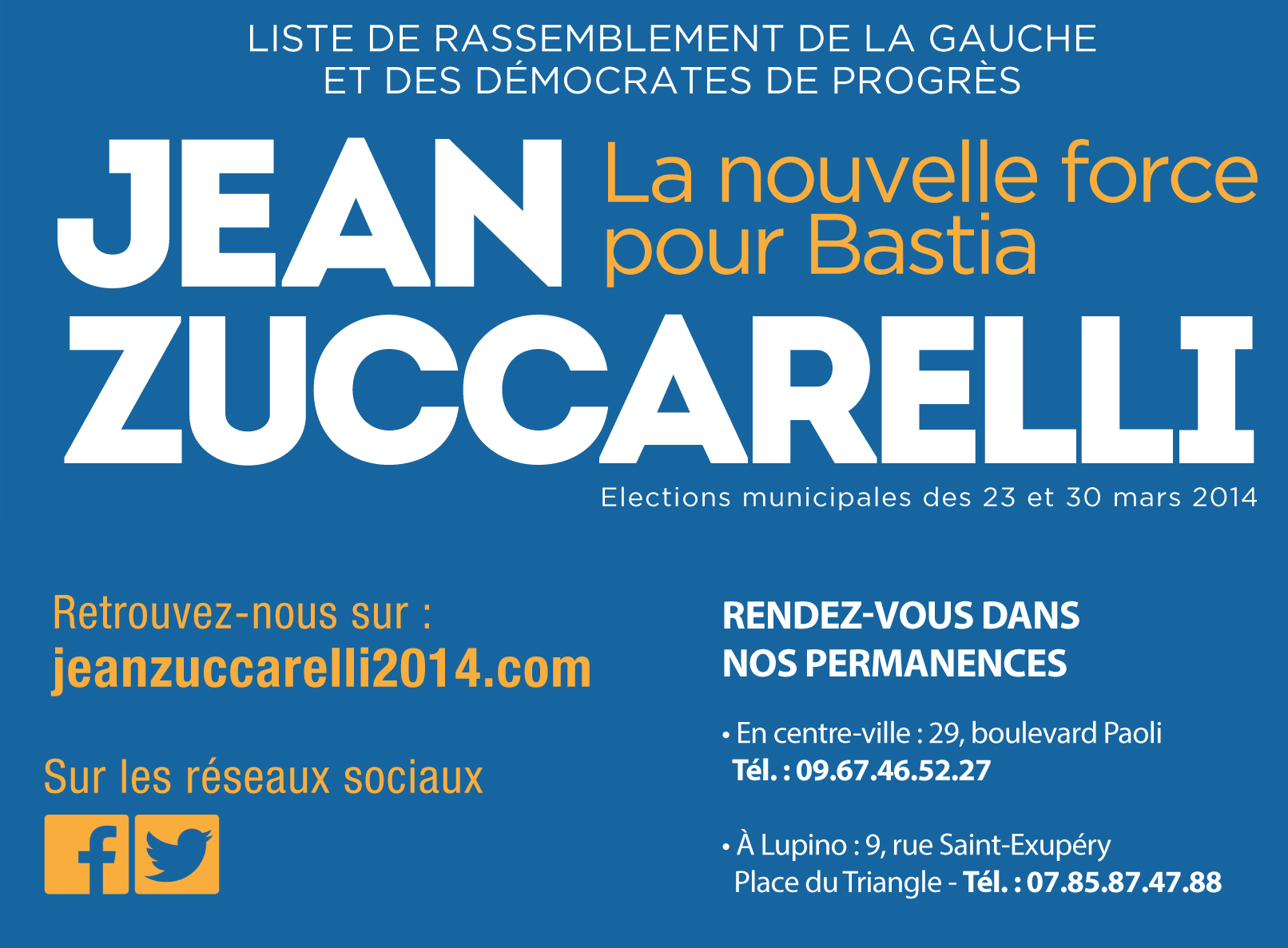 Retrouvez l'actualité de la campagne de Jean Zuccarelli, candidat aux élections municipales de Bastia des 23 et 30 mars 2014