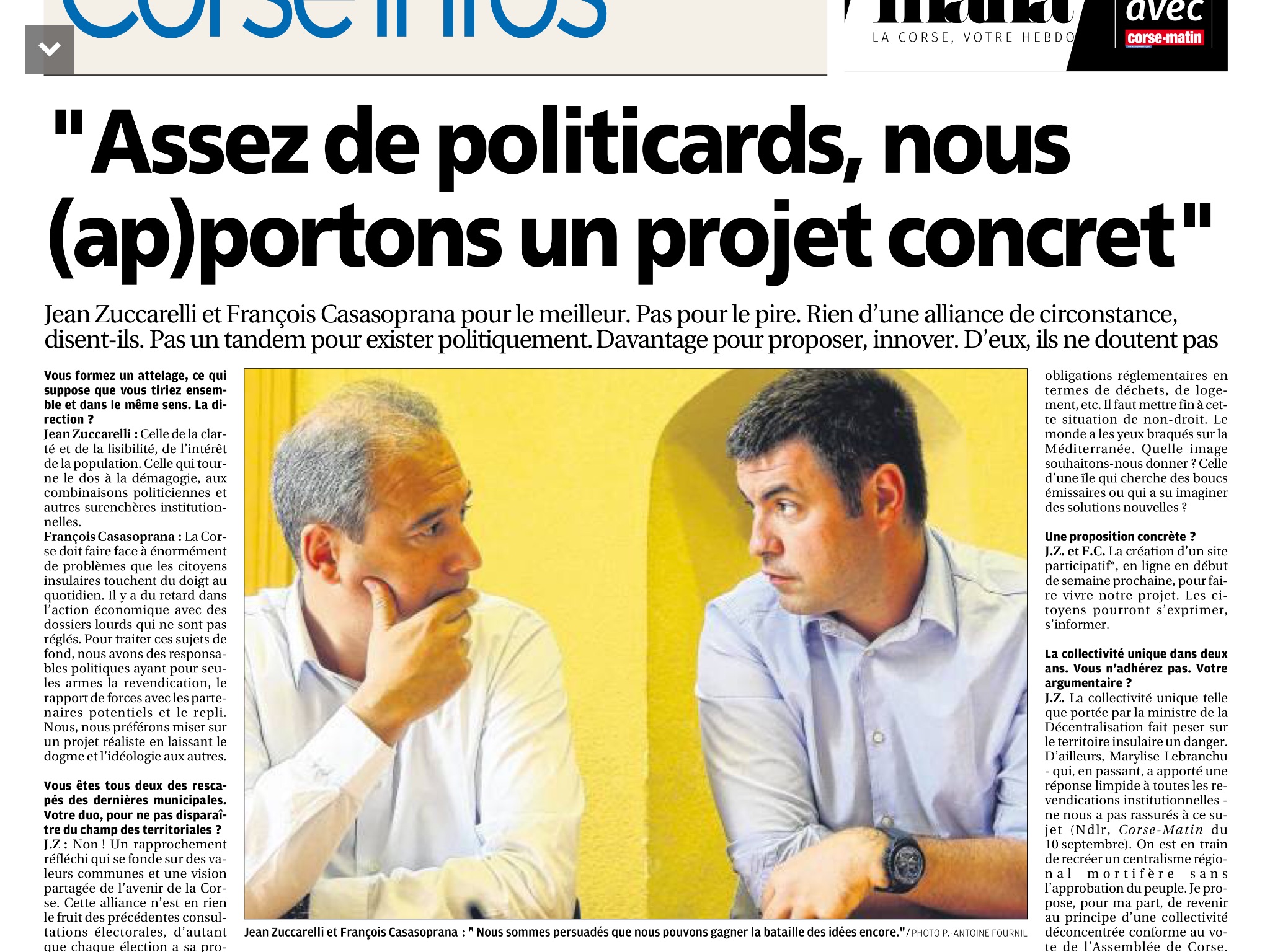 Interview de Corse Matin: "nous somme la seule garantie républicaine".